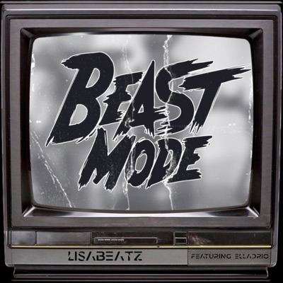 Beast Mode (feat. elladrio) - Single