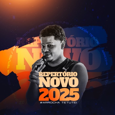 Repertório Novo 2025 (Arrocha Tetutei) - EP