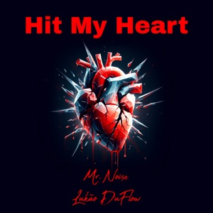 Hit My Heart (Remix)