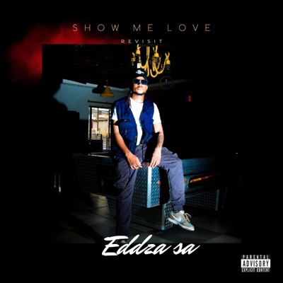 show me love revisit - Single