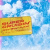 SUPER CRUISIN' - Single
