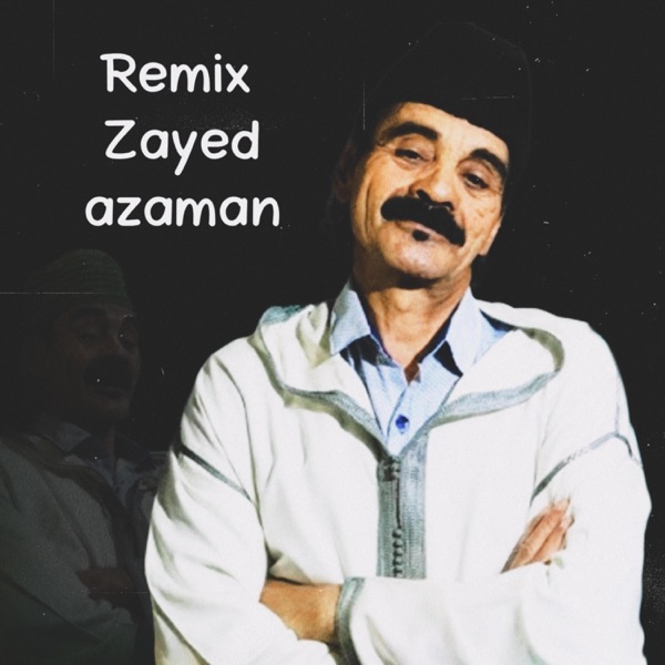 RX Zayed Azaman (feat. Outhnaoute)