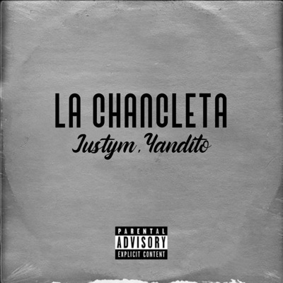 La chancleta (feat. Justym & Yandito) - Single