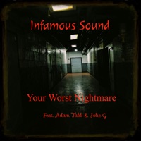 Your Worst Nightmare (feat. Adam Tabb & Jolie G) - Single - Infamous sound