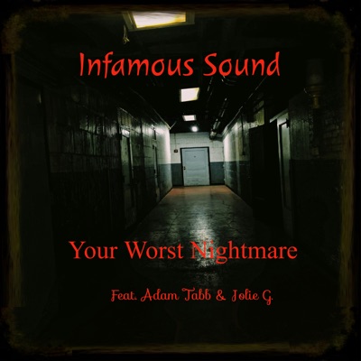 Your Worst Nightmare (feat. Adam Tabb & Jolie G) - Single