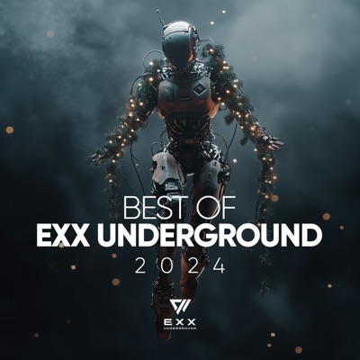 Best of Exx Underground 2024