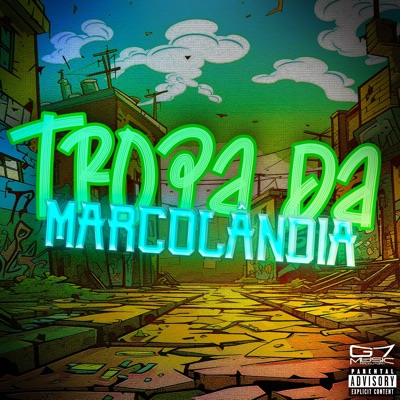 Tropa da Marcolândia - Single