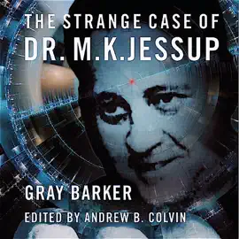The Strange Case of Dr. M.K. Jessup (Unabridged)