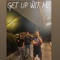 GET UP WIT ME - 540Ziggy lyrics