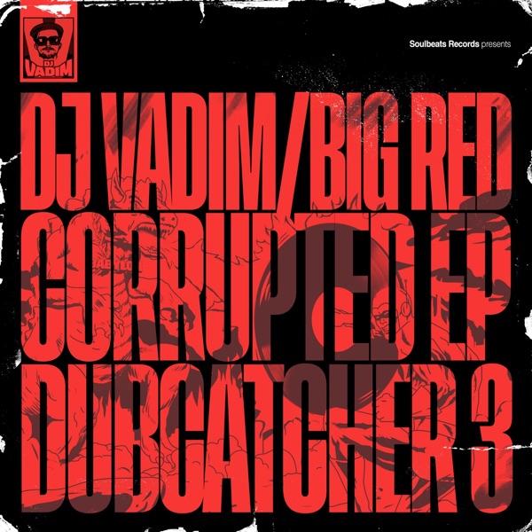 Corrupted (Dubcatcher 3)