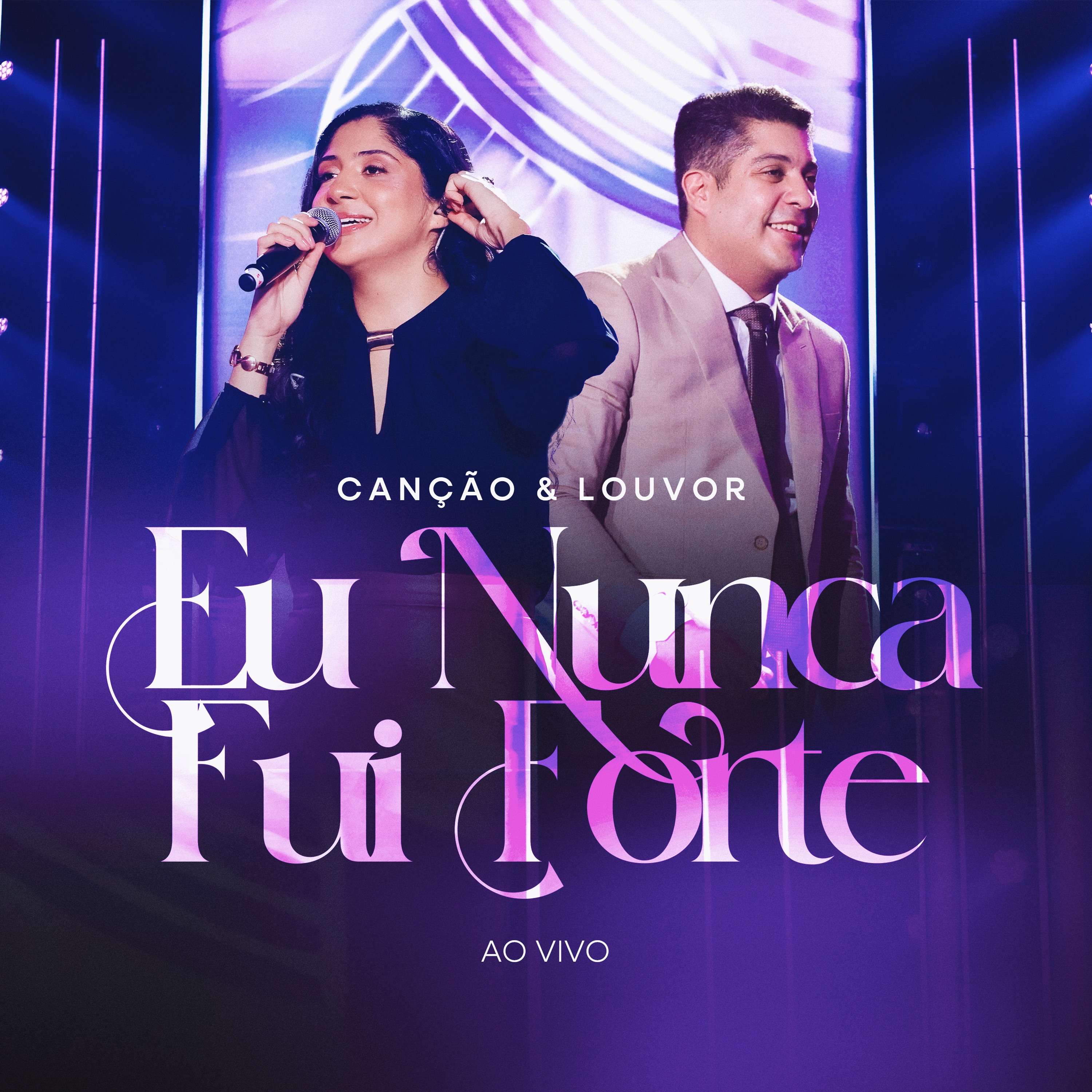 Eu Nunca Fui Forte (Ao Vivo) - Single