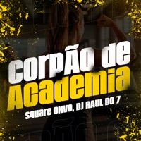 Corpão de Academia - Single - DJ RAUL DO 7