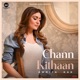 Chann Kithaan Single