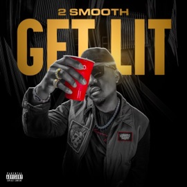 Get Lit 2 Smooth