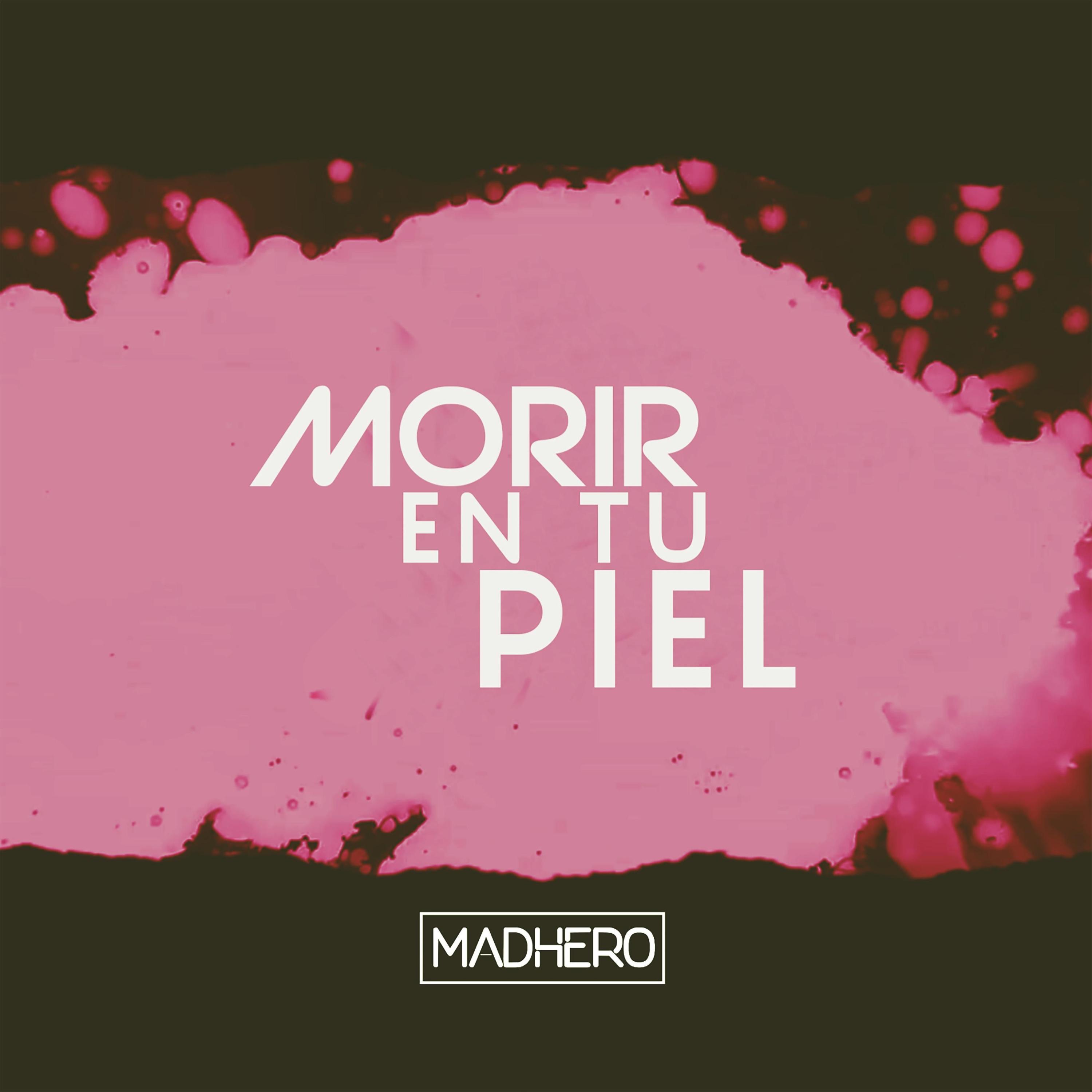 Morir En Tu Piel - Single