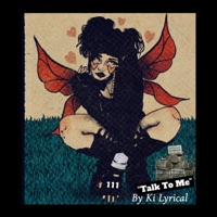 Talk To Me - Single - Ki Lyrical