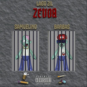Lago Zil (feat. Barbas, Z3v0b & Scle’)