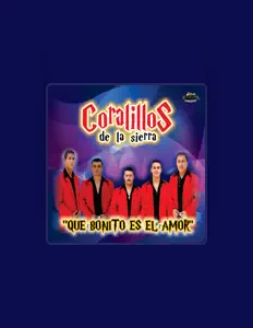 Poslechněte si interpreta Coralillos de la Sierra, sledujte hudební videa, přečtěte si životopis, podívejte se na data turné a další informace.