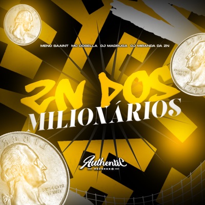 Zn dos Milionários (feat. DJ Miranda Zn) - Single