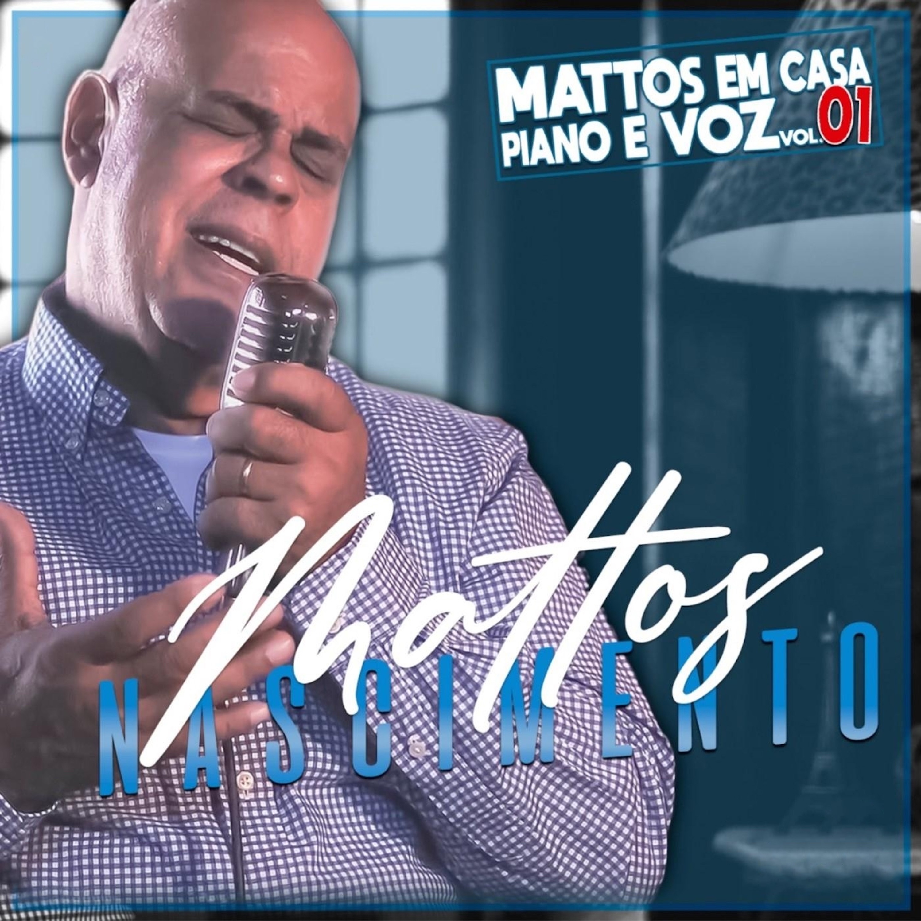 Mattos em Casa: Piano e Voz, Vol.1 - EP