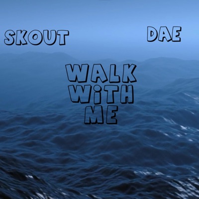 WALK WITH ME - Single