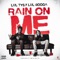 Rain On Me (feat. Lul Tys & Lul Booga) - Armani DePaul lyrics