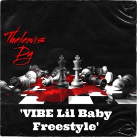 'VIBE Lil Baby Freestyle' (feat. thelewis) Dg.milmann