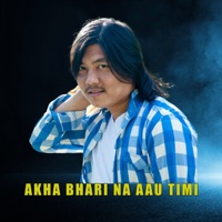 AKHA BHARI NA AAU TIMI - Single - Pushkar Sunuwar