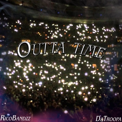 Outta time (feat. Datroopa) - Single