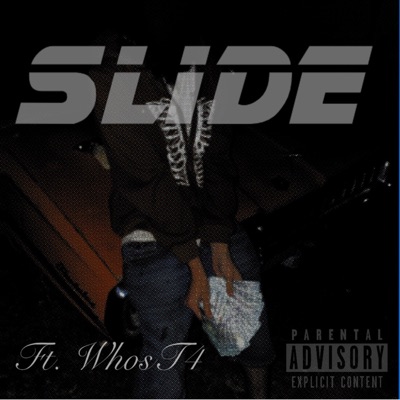 Slide (feat. WhosT4) - Single