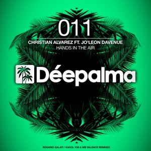 Hands in the Air (feat. Jo'leon Davenue) [Remixes] - EP