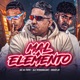 Mal Elemento Single