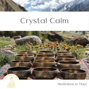 Crystal Calm: Singing Bowl Serenity