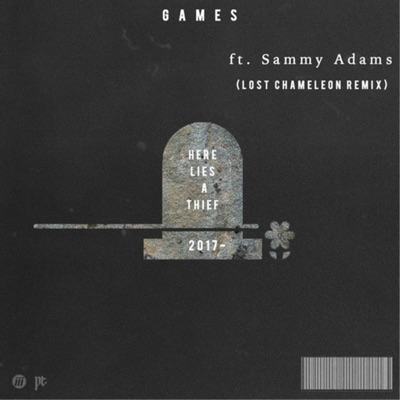 Games - Lost Chameleon Remix (feat. Sammy Adams) - Single
