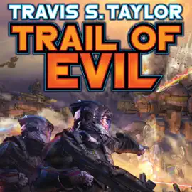 Trail of Evil: Tau Ceti, Book 4 (Unabridged)