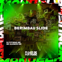 Berimbau Slide - Single - DJ Vitinho BR & MC ALEMÃO NR