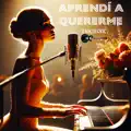 Aprendí a quererme