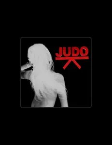 收听 Judo、观看音乐视频、阅读小传、查看巡演日期等 ！
