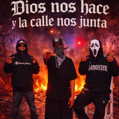DIOS NOS HACE Y LA CALLE NOS JUNTA