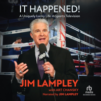 It Happened! : A Uniquely Lucky Life in Sports Television - Jim Lampley &amp; Art Chansky Cover Art