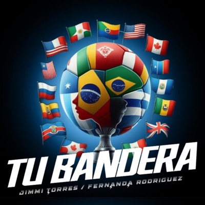 TU BANDERA (feat. Fernanda Rodriguez) - Single