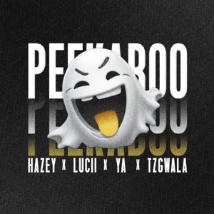 Peekaboo (feat. TzGwala)