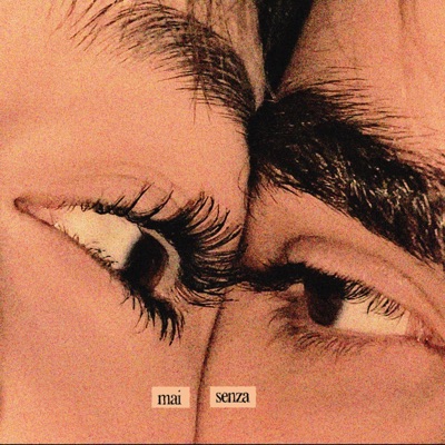 Mai Senza - Single