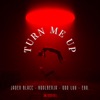 TURN ME UP (feat. Jaden Blacc, Ego. & KOOLBENJA) - Single