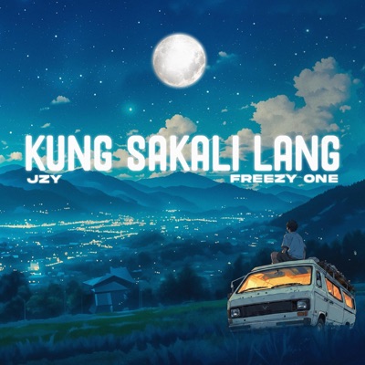 Kung Sakali Lang (feat. FREEZY ONE) - Single