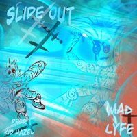 Slide Out - Single - Madlyfe
