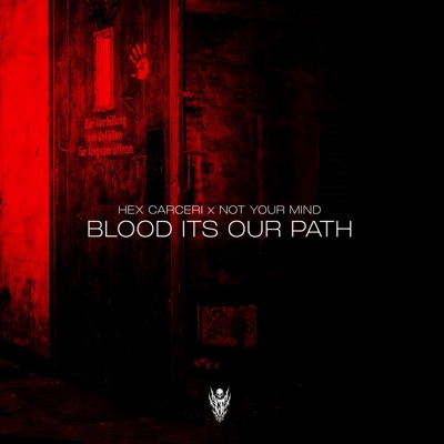BLOOD ITS OUR PATH - Single