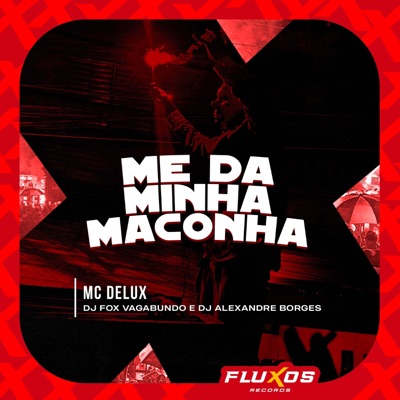 Me da Minha Maconha - Single