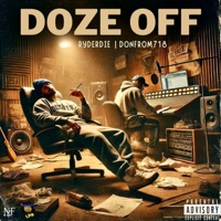 Doze Off (feat. DONFROM718) - Single - RyderDie