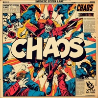 CHAOS - Single - Synthetic System & Nax
